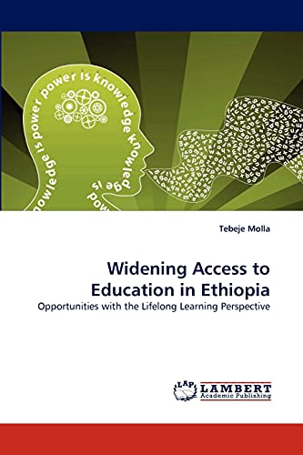 Stock image for Widening Access to Education in Ethiopia: Opportunities with the Lifelong Learning Perspective for sale by Lucky's Textbooks