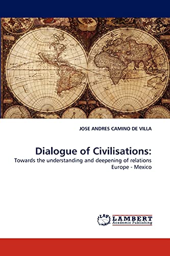 Stock image for Dialogue of Civilisations: for sale by Chiron Media