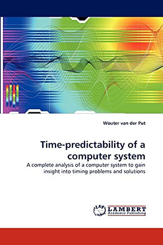 Stock image for Time-Predictability of a Computer System for sale by Chiron Media