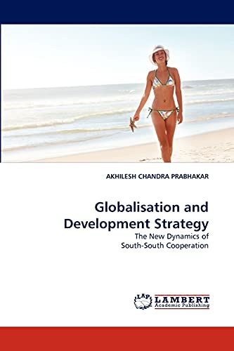 Stock image for Globalisation and Development Strategy for sale by Ria Christie Collections