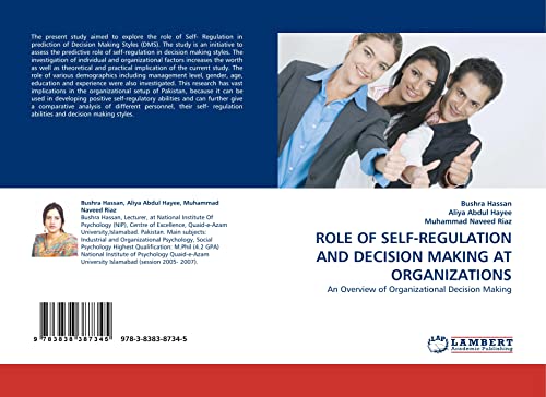 Stock image for ROLE OF SELF-REGULATION AND DECISION MAKING AT ORGANIZATIONS: An Overview of Organizational Decision Making for sale by Lucky's Textbooks