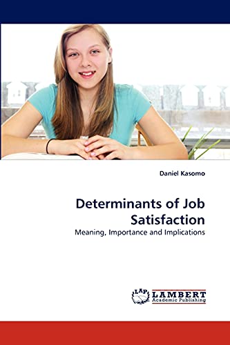 Stock image for Determinants of Job Satisfaction for sale by Chiron Media