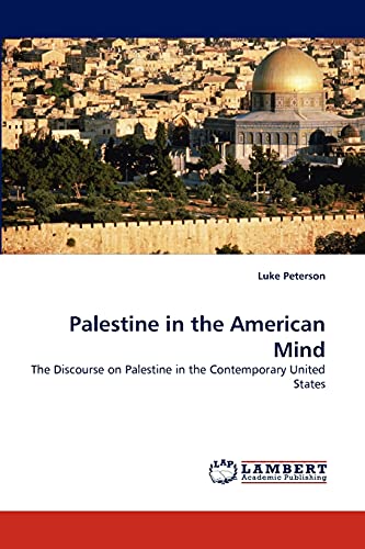 Beispielbild fr Palestine in the American Mind zum Verkauf von Chiron Media