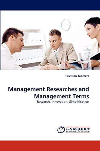 Stock image for Management Researches and Management Terms: Research, Innovation, Simplification for sale by Lucky's Textbooks