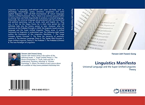 9783838397221: Linguistics Manifesto: Universal Language and the Super Unified Linguistic Theory