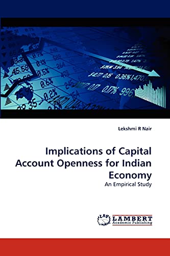 Imagen de archivo de Implications of Capital Account Openness for Indian Economy: An Empirical Study a la venta por Lucky's Textbooks