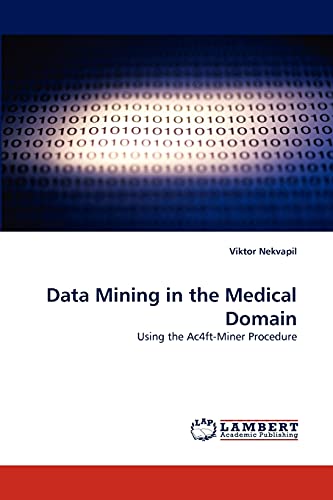 Imagen de archivo de Data Mining in the Medical Domain a la venta por Ria Christie Collections