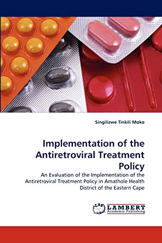 Stock image for Implementation of the Antiretroviral Treatment Policy for sale by Chiron Media