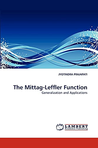 Stock image for The Mittag-Leffler Function: Generalization and Applications for sale by Lucky's Textbooks