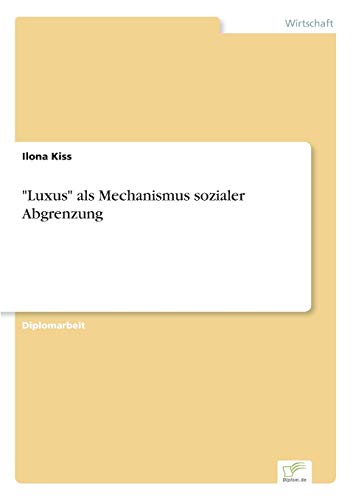 9783838601373: "Luxus" als Mechanismus sozialer Abgrenzung