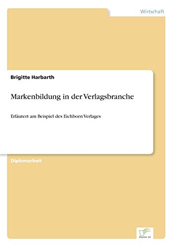 Markenbildung in der Verlagsbranche - Brigitte Harbarth