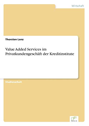 Stock image for Value Added Services im Privatkundengeschft der Kreditinstitute (German Edition) for sale by Lucky's Textbooks