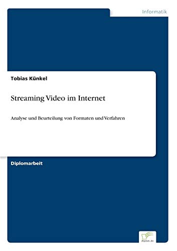 Streaming Video im Internet - Knkel, Tobias