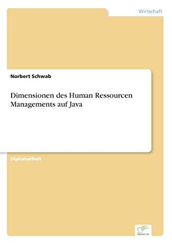 Stock image for Dimensionen des Human Ressourcen Managements auf Java for sale by Chiron Media