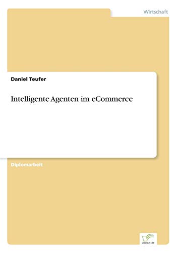 Beispielbild fr Intelligente Agenten im eCommerce zum Verkauf von Chiron Media