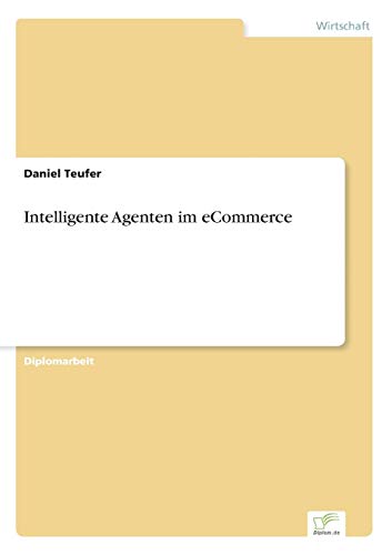 Stock image for Intelligente Agenten im eCommerce for sale by Chiron Media