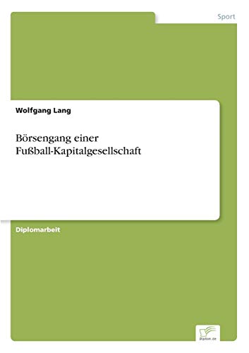 9783838654522: Brsengang einer Fuball- Kapitalgesellschaft (German Edition)