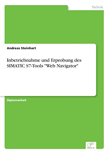 9783838658094: Inbetriebnahme und Erprobung des SIMATIC S7-Tools "Web Navigator"