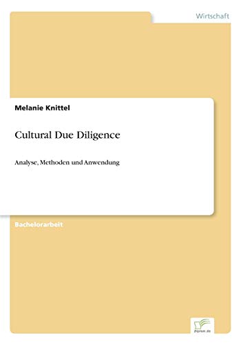 Beispielbild fr Cultural Due Diligence: Analyse, Methoden und Anwendung zum Verkauf von medimops