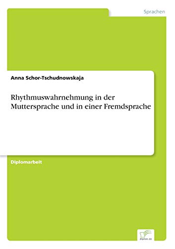 Stock image for Rhythmuswahrnehmung in der Muttersprache und in einer Fremdsprache for sale by Buchpark