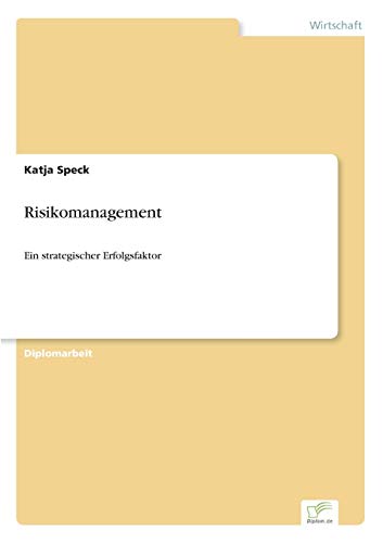 9783838661612: Risikomanagement: Ein strategischer Erfolgsfaktor