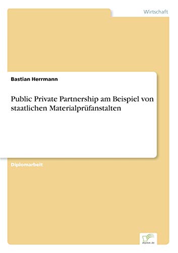 9783838662770: Public Private Partnership am Beispiel von staatlichen Materialprfanstalten