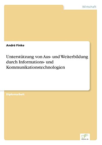 Beispielbild fr Unterst�tzung von Aus- und Weiterbildung durch Informations- und Kommunikationstechnologien zum Verkauf von Chiron Media