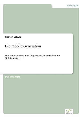 Stock image for Die mobile Generation for sale by medimops