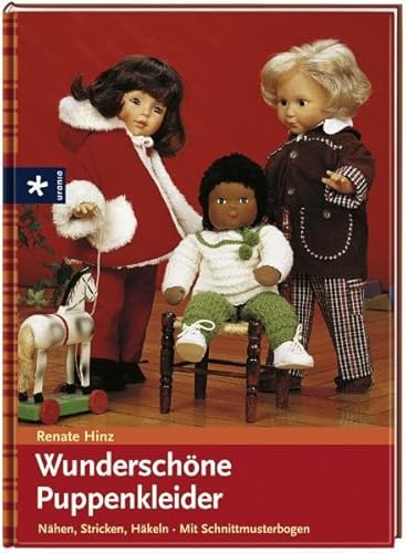 9783838830063: Wunderschne Puppenkleider: Nhen - Stricken - Hkeln. Mit Schritt-fr-Schritt Anleitung