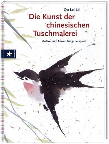 9783838830308: Die Kunst der chinesischen Tuschmalerei: Motive und Anwendungsbeispiele