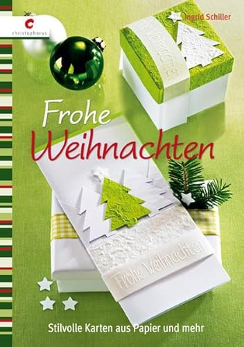 Frohe Weihnachten: Stilvolle Karten aus Papier und mehr - Schiller, Ingrid