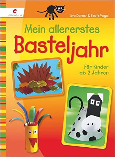 Imagen de archivo de Mein allererstes Basteljahr: Für Kinder ab 2 Jahren a la venta por ThriftBooks-Dallas