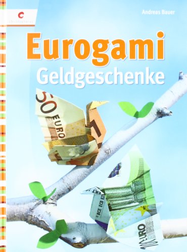 Beispielbild fr Eurogami: Geldgeschenke zum Verkauf von medimops