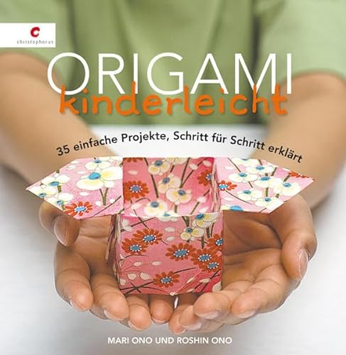 Stock image for Origami kinderleicht: 35 einfache Projekte, Schritt fr Schritt erklrt for sale by medimops
