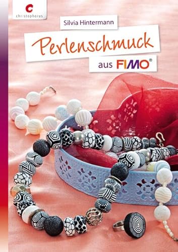 Perlenschmuck aus FIMO® - Hintermann, Silvia