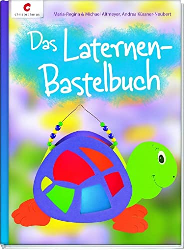 Beispielbild fr Das Laternen-Bastelbuch zum Verkauf von medimops