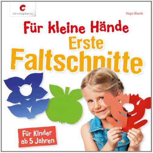 Imagen de archivo de Fr kleine Hnde. Erste Faltschnitte: Fr Kinder ab 5 Jahren a la venta por medimops