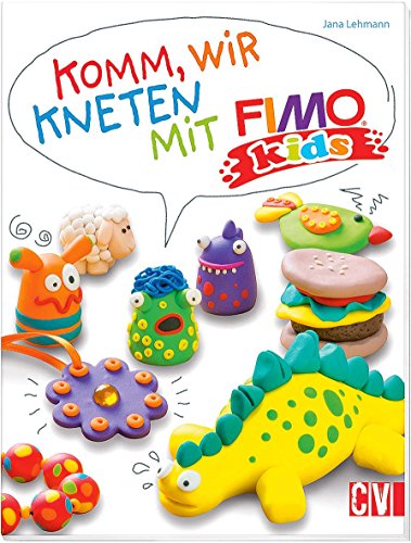 Beispielbild fr Komm, wir kneten mit FIMO kids zum Verkauf von medimops