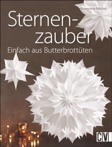 Beispielbild fr Sternenzauber: Einfach aus Butterbrottüten zum Verkauf von WorldofBooks