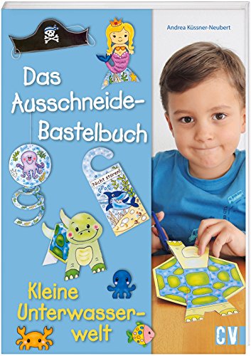 Beispielbild fr Das Ausschneide-Bastelbuch - Kleine Unterwasserwelt zum Verkauf von medimops