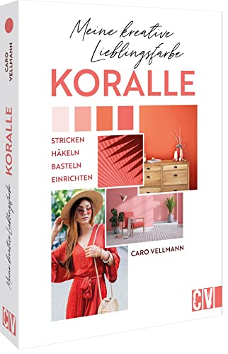 Stock image for Meine kreative Lieblingsfarbe KORALLE for sale by GreatBookPrices