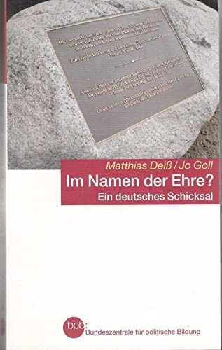 Beispielbild fr Im Namen der Ehre? : Matthias / Jo Goll Dei zum Verkauf von medimops