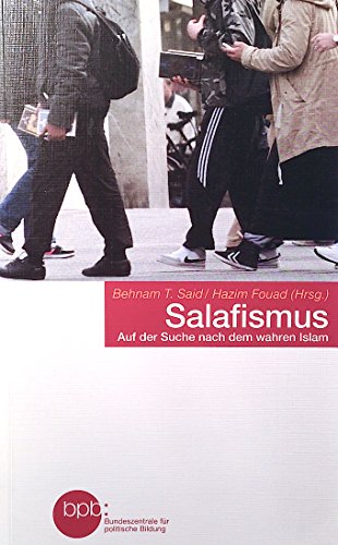 Beispielbild fr Salafismus - Auf der Suche nach dem wahren Islam zum Verkauf von medimops