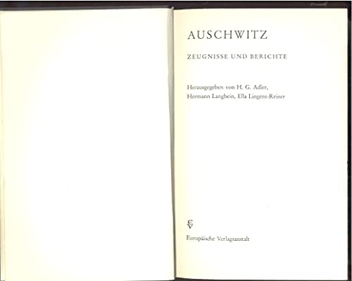 Auschwitz. Zeugnisse und Berichte. - Hans Günther Adler, Hermann Langbein