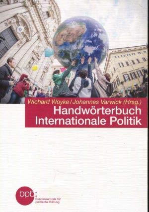 Handwörterbuch Internationale Politik - verschiedene Autoren