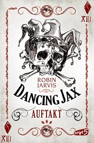 Dancing Jax - Auftakt (9783839001349) by Robin Jarvis