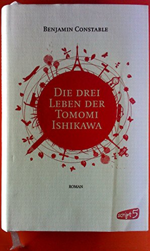 9783839001578: Constable, B: Die drei Leben der Tomomi Ishikawa