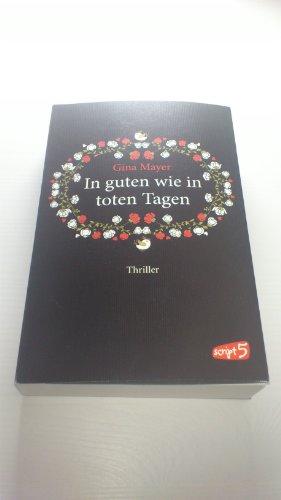 Stock image for In guten wie in toten Tagen for sale by medimops