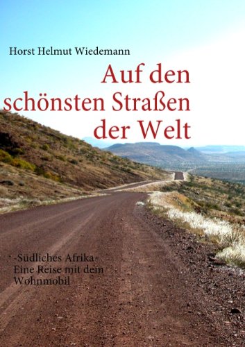 Stock image for Auf den schnsten Straen der Welt: -Sdliches Afrika- Eine Reise mit dem Wohnmobil for sale by Buchmarie