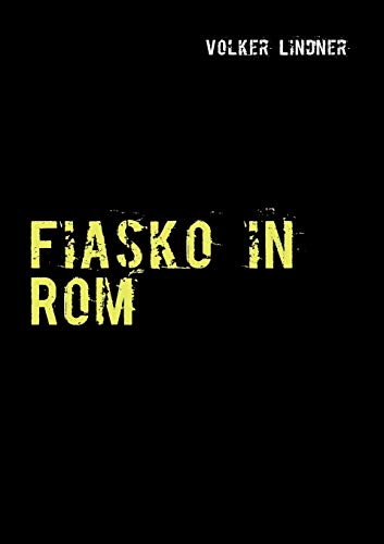 Stock image for Fiasko in Rom for sale by Ria Christie Collections